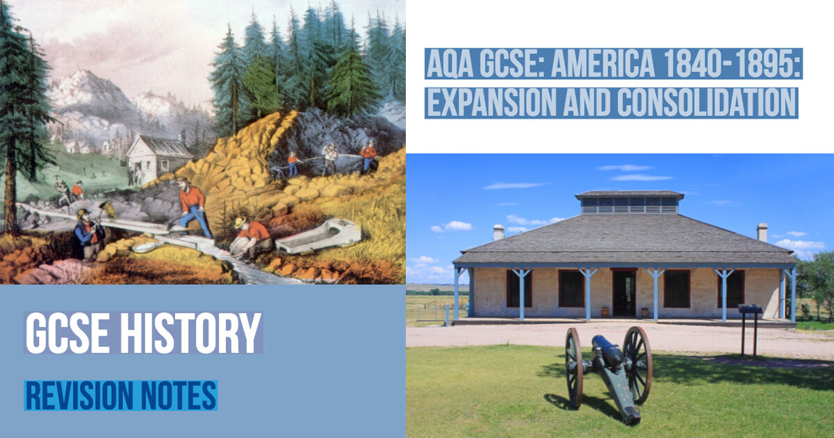 AQA GCSE America 18401895 Expansion and Consolidation History tutor2u