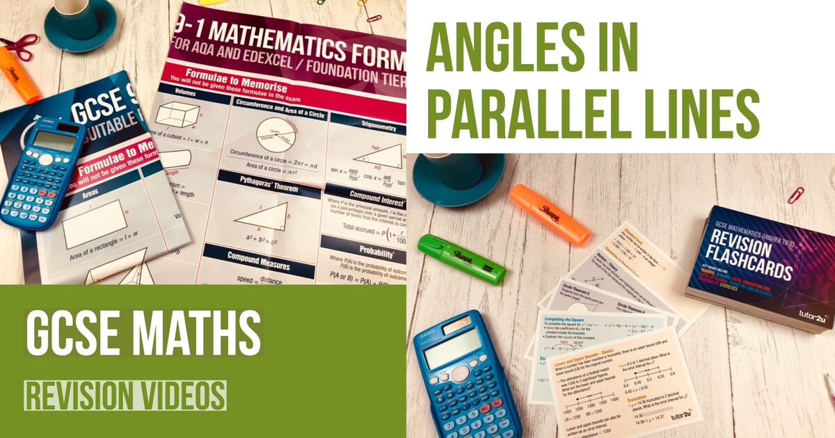 Angles in Parallel Lines Revision Videos | Maths | tutor2u